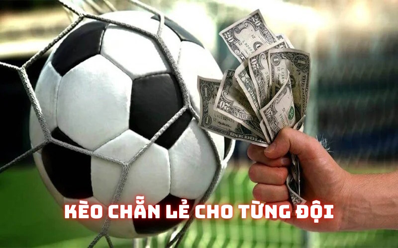 Kèo chẵn lẻ từng đội